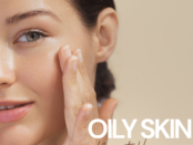 Oily skin skincare, manage oily skin, oily skin routine, control oily skin, oily skin care tips