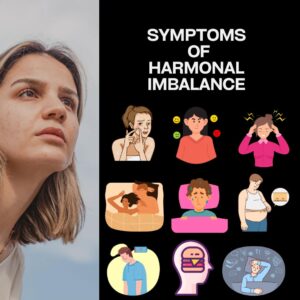 Symptoms of hormonal imbalance, including fatigue, mood swings, and weight changes, highlighting the importance of balanced hormones