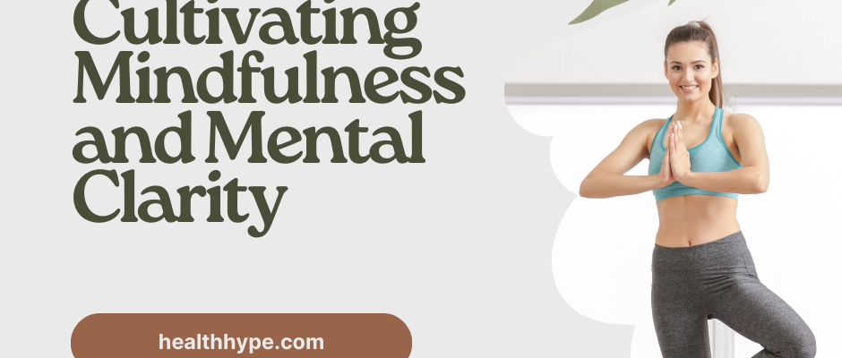 Mindfulness-and-Mental-Clarity